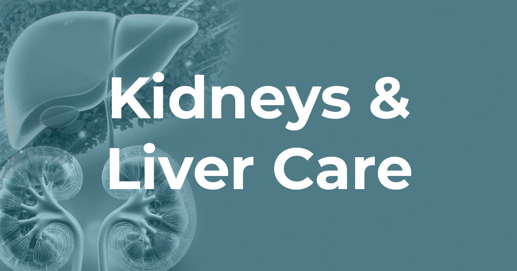 Kidneys & Liver